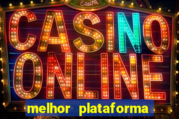 melhor plataforma para ganhar dinheiro no fortune tiger